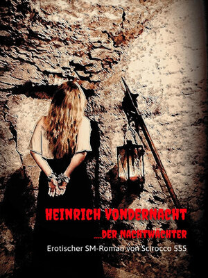 cover image of Heinrich VonderNacht....der Nachtwächter